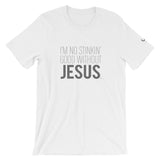 NO STINKIN' GOOD white/gray Unisex Tee